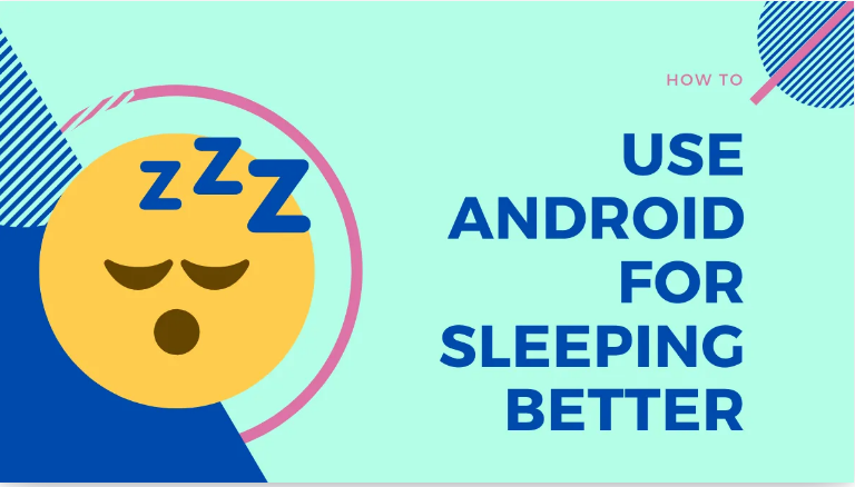 Различные способы улучшения сна с помощью Android